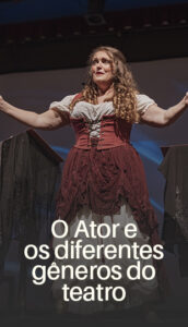 O-ator-e-os-diferentes-gêneros-do-teatro
